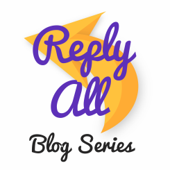 Reply All Blog Series logo