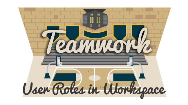 teamwork for user roles in workspace